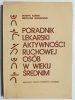 PORADNIK LEKARSKI AKTYWNOŚCI RUCHOWEJ OSÓB W WIEKU ŚREDNIM 1985